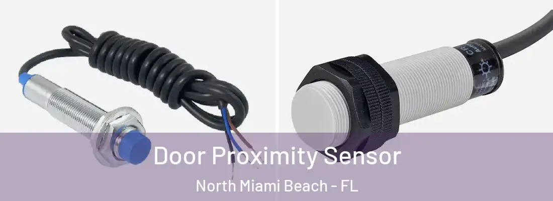  Door Proximity Sensor North Miami Beach - FL