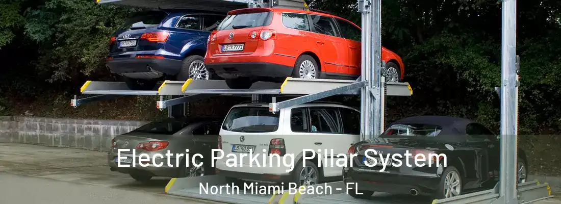  Electric Parking Pillar System North Miami Beach - FL